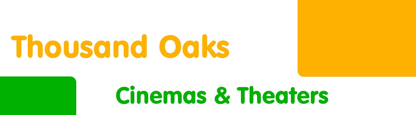 Best cinemas & theaters in Thousand Oaks - Rating & Reviews